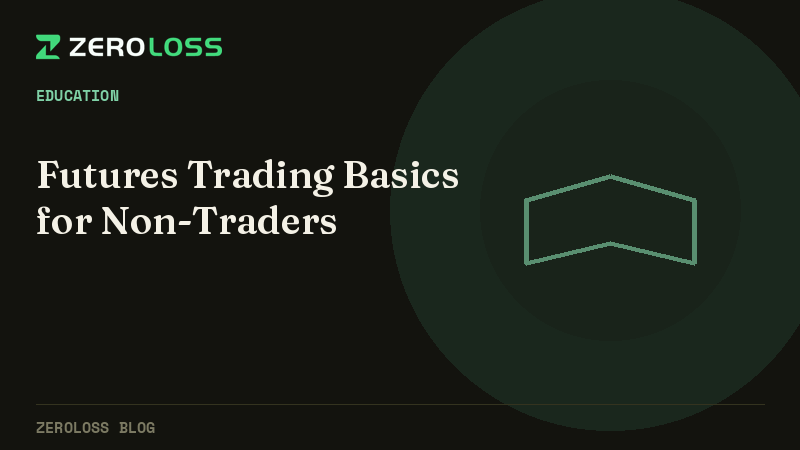 Futures Trading Basics for Non-Traders