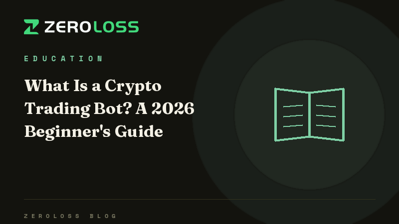 What Is a Crypto Trading Bot? A 2026 Beginner's Guide